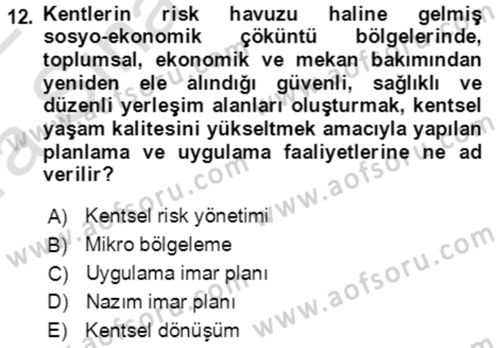 Afet Risk Azaltma Politikaları Dersi 2021 - 2022 Yılı (Vize) Ara Sınav Soruları 12. Soru
