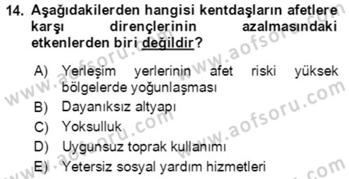 Afet Risk Azaltma Politikaları Dersi Ara Sınavı Deneme Sınav Soruları 14. Soru