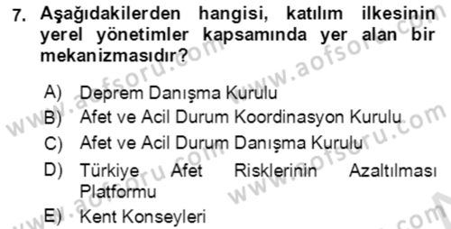 Afet Risk Azaltma Politikaları Dersi 2021 - 2022 Yılı (Vize) Ara Sınav Soruları 7. Soru