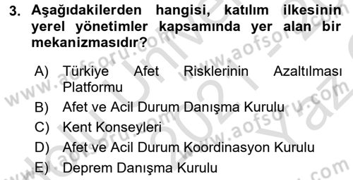 Afet Risk Azaltma Politikaları Dersi 2021 - 2022 Yılı Yaz Okulu Sınav Soruları 3. Soru