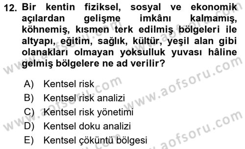 Afet Risk Azaltma Politikaları Dersi Ara Sınavı Deneme Sınav Soruları 12. Soru