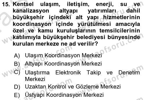 Afet Risk Azaltma Politikaları Dersi Ara Sınavı Deneme Sınav Soruları 15. Soru