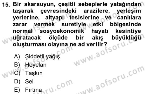Afet Risk Azaltma Politikaları Dersi 2022 - 2023 Yılı Yaz Okulu Sınav Soruları 15. Soru