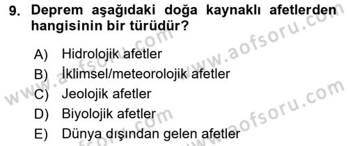 Afet Risk Azaltma Politikaları Dersi 2022 - 2023 Yılı Yaz Okulu Sınav Soruları 9. Soru