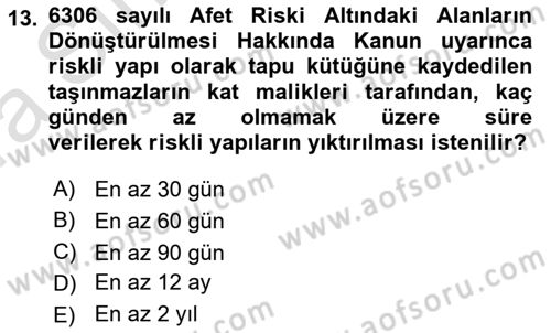 Afet Risk Azaltma Politikaları Dersi Ara Sınavı Deneme Sınav Soruları 13. Soru