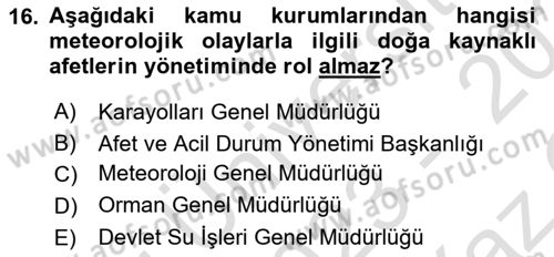 Afet Risk Azaltma Politikaları Dersi 2023 - 2024 Yılı Yaz Okulu Sınav Soruları 16. Soru