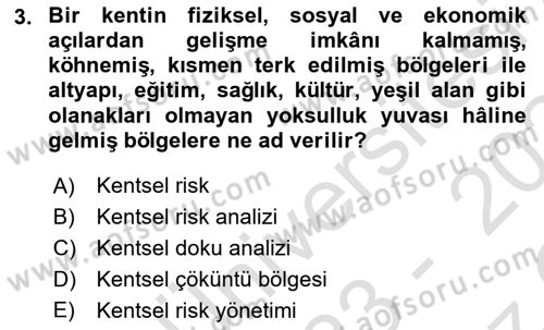 Afet Risk Azaltma Politikaları Dersi 2023 - 2024 Yılı Yaz Okulu Sınav Soruları 3. Soru