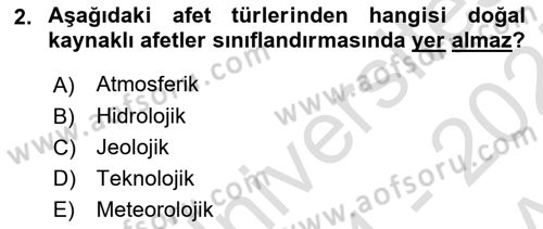 Afet Risk Azaltma Politikaları Dersi 2024 - 2025 Yılı (Vize) Ara Sınav Soruları 2. Soru