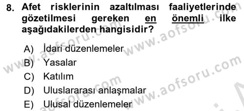Afet Risk Azaltma Politikaları Dersi Ara Sınavı Deneme Sınav Soruları 8. Soru