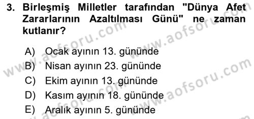 Afet Risk Azaltma Politikaları Dersi 2024 - 2025 Yılı (Final) Dönem Sonu Sınav Soruları 3. Soru