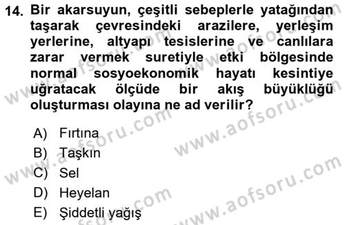 Afet Risk Azaltma Politikaları Dersi 2024 - 2025 Yılı Yaz Okulu Sınav Soruları 14. Soru