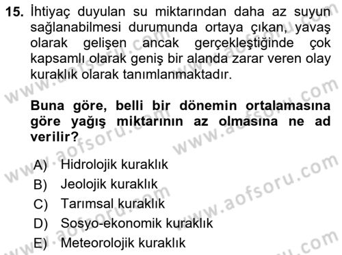 Afet Risk Azaltma Politikaları Dersi 2024 - 2025 Yılı Yaz Okulu Sınav Soruları 15. Soru