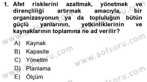 Afet Risk Azaltma Politikaları Dersi 2025 - 2026 Yılı (Vize) Ara Sınav Soruları 1. Soru