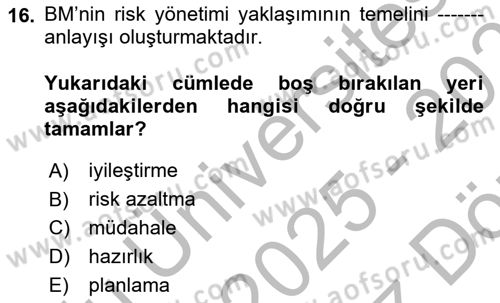 Afet Risk Azaltma Politikaları Dersi 2025 - 2026 Yılı (Vize) Ara Sınav Soruları 16. Soru