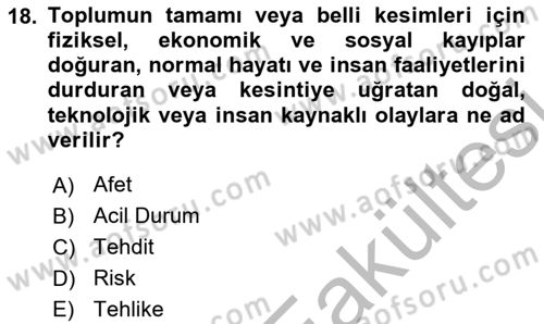 Afet Risk Azaltma Politikaları Dersi 2025 - 2026 Yılı (Vize) Ara Sınav Soruları 18. Soru