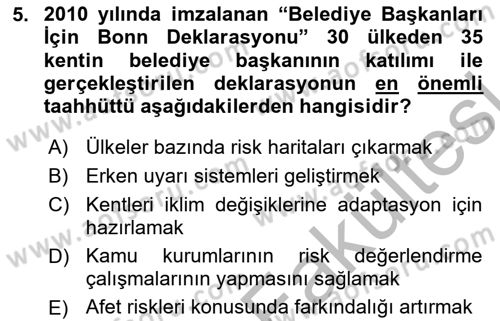Afet Risk Azaltma Politikaları Dersi 2025 - 2026 Yılı (Vize) Ara Sınav Soruları 5. Soru