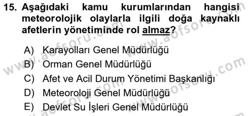 Afet Risk Azaltma Politikaları Dersi 2025 - 2026 Yılı (Final) Dönem Sonu Sınav Soruları 15. Soru