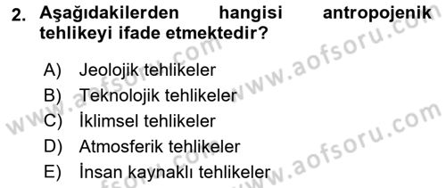 Afet Risk Azaltma Politikaları Dersi 2025 - 2026 Yılı Yaz Okulu Sınav Soruları 2. Soru
