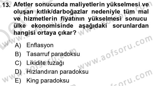 Afet Ekonomisi Ve Sigortacılığı Dersi 2018 - 2019 Yılı 3 Ders Sınavı 13. Soru