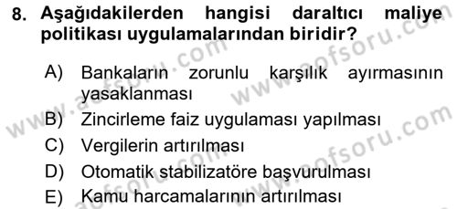 Afet Ekonomisi Ve Sigortacılığı Dersi 2018 - 2019 Yılı 3 Ders Sınavı 8. Soru