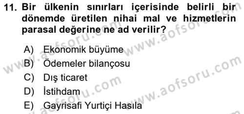 Afet Ekonomisi Ve Sigortacılığı Dersi 2018 - 2019 Yılı (Vize) Ara Sınavı 11. Soru