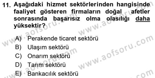 Afet Ekonomisi Ve Sigortacılığı Dersi 2018 - 2019 Yılı Yaz Okulu Sınavı 11. Soru