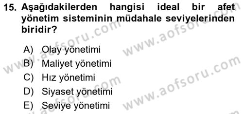 Afet Ekonomisi Ve Sigortacılığı Dersi 2018 - 2019 Yılı Yaz Okulu Sınavı 15. Soru