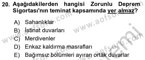 Afet Ekonomisi Ve Sigortacılığı Dersi 2018 - 2019 Yılı Yaz Okulu Sınavı 20. Soru