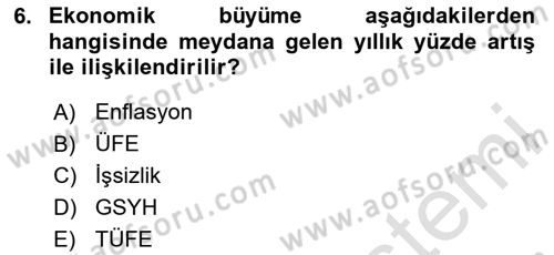 Afet Ekonomisi Ve Sigortacılığı Dersi 2020 - 2021 Yılı Yaz Okulu Sınavı 6. Soru