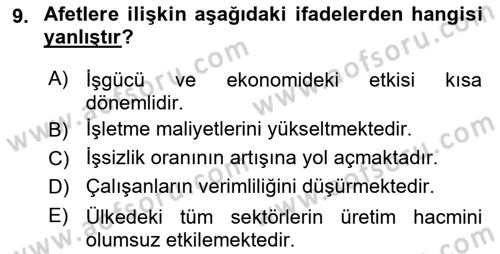 Afet Ekonomisi Ve Sigortacılığı Dersi 2020 - 2021 Yılı Yaz Okulu Sınavı 9. Soru