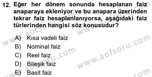 Afet Ekonomisi Ve Sigortacılığı Dersi 2021 - 2022 Yılı (Vize) Ara Sınavı 12. Soru