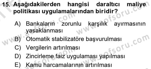 Afet Ekonomisi Ve Sigortacılığı Dersi 2021 - 2022 Yılı (Vize) Ara Sınavı 15. Soru