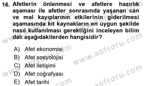 Afet Ekonomisi Ve Sigortacılığı Dersi 2021 - 2022 Yılı (Vize) Ara Sınavı 16. Soru