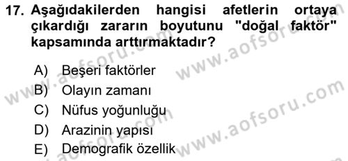 Afet Ekonomisi Ve Sigortacılığı Dersi 2021 - 2022 Yılı (Vize) Ara Sınavı 17. Soru