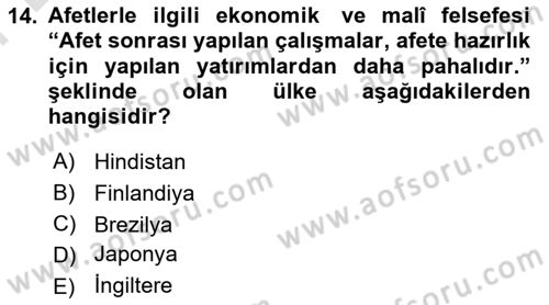 Afet Ekonomisi Ve Sigortacılığı Dersi 2021 - 2022 Yılı (Final) Dönem Sonu Sınavı 14. Soru