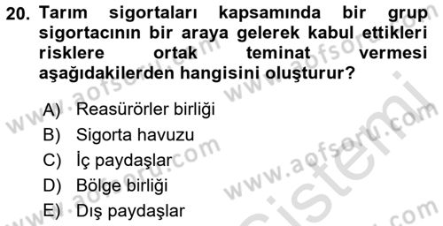 Afet Ekonomisi Ve Sigortacılığı Dersi 2021 - 2022 Yılı (Final) Dönem Sonu Sınavı 20. Soru