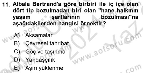 Afet Ekonomisi Ve Sigortacılığı Dersi 2021 - 2022 Yılı Yaz Okulu Sınavı 11. Soru