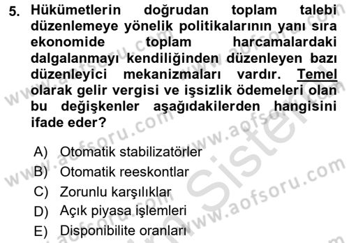 Afet Ekonomisi Ve Sigortacılığı Dersi 2022 - 2023 Yılı Yaz Okulu Sınavı 5. Soru