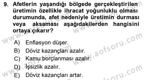 Afet Ekonomisi Ve Sigortacılığı Dersi 2022 - 2023 Yılı Yaz Okulu Sınavı 9. Soru