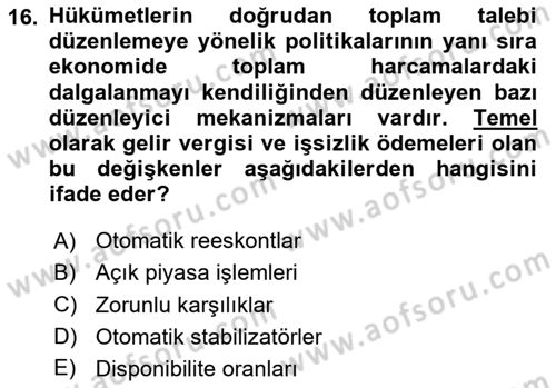 Afet Ekonomisi Ve Sigortacılığı Dersi 2023 - 2024 Yılı (Vize) Ara Sınavı 16. Soru