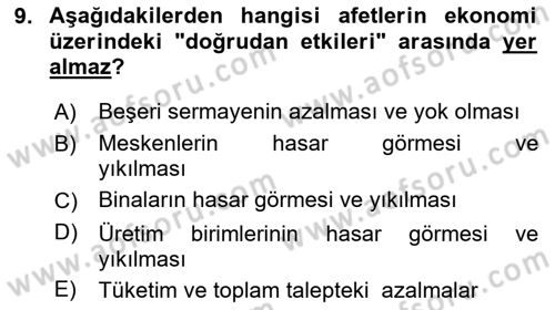 Afet Ekonomisi Ve Sigortacılığı Dersi 2023 - 2024 Yılı Yaz Okulu Sınav Soruları 9. Soru