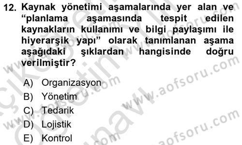 Acil Durum ve Afetlerde Ulaştırma Yönetimi ve Uygulamaları Dersi 2023 - 2024 Yılı Yaz Okulu Sınav Soruları 12. Soru