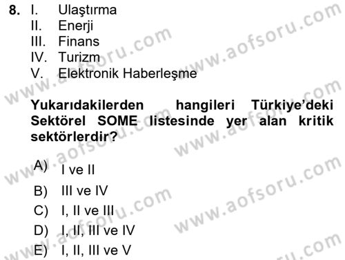 Acil Durum ve Afetlerde Ulaştırma Yönetimi ve Uygulamaları Dersi 2023 - 2024 Yılı Yaz Okulu Sınav Soruları 8. Soru