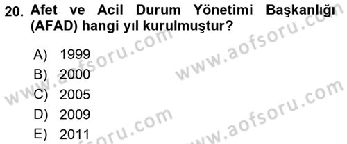 Acil Durum ve Afetlerde Ulaştırma Yönetimi ve Uygulamaları Dersi 2024 - 2025 Yılı (Vize) Ara Sınav Soruları 20. Soru