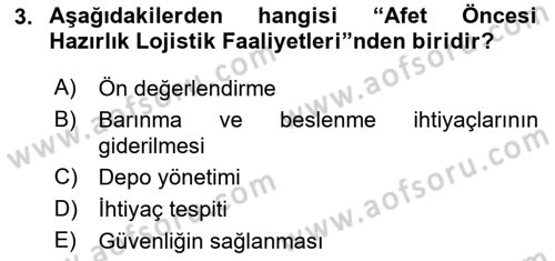 Acil Durum ve Afetlerde Ulaştırma Yönetimi ve Uygulamaları Dersi 2024 - 2025 Yılı (Vize) Ara Sınav Soruları 3. Soru