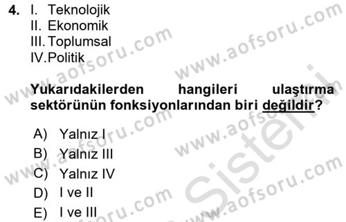 Acil Durum ve Afetlerde Ulaştırma Yönetimi ve Uygulamaları Dersi 2024 - 2025 Yılı (Vize) Ara Sınav Soruları 4. Soru