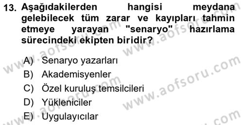 Acil Durum ve Afetlerde Ulaştırma Yönetimi ve Uygulamaları Dersi 2024 - 2025 Yılı (Final) Dönem Sonu Sınav Soruları 13. Soru