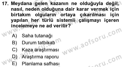 Acil Durum ve Afetlerde Ulaştırma Yönetimi ve Uygulamaları Dersi 2024 - 2025 Yılı (Final) Dönem Sonu Sınav Soruları 17. Soru