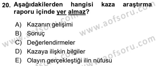 Acil Durum ve Afetlerde Ulaştırma Yönetimi ve Uygulamaları Dersi 2024 - 2025 Yılı (Final) Dönem Sonu Sınav Soruları 20. Soru