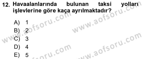 Acil Durum ve Afetlerde Ulaştırma Yönetimi ve Uygulamaları Dersi 2025 - 2026 Yılı (Vize) Ara Sınav Soruları 12. Soru